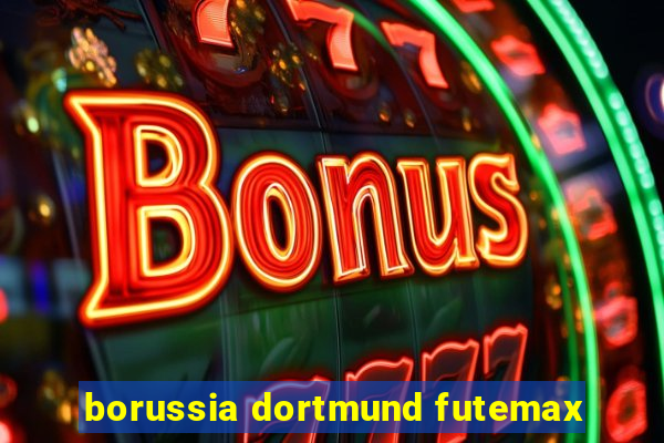 borussia dortmund futemax